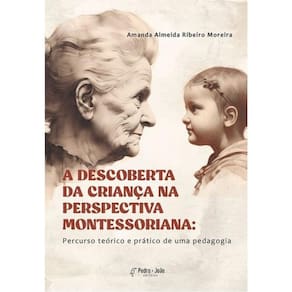 A Descoberta Da Criança Na Perspectiva Montessoriana