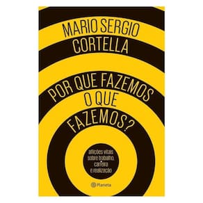 Por Que Fazemos O Que Fazemos?