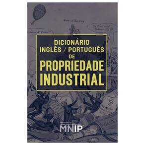 Dicionário Inglês Português De Propriedade Industrial