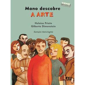 Mano Descobre A Arte