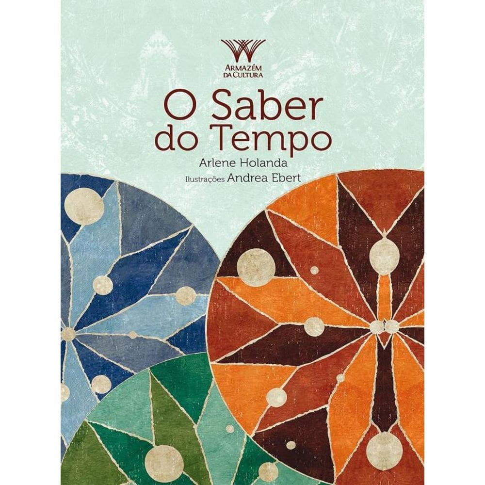 O Saber Do Tempo