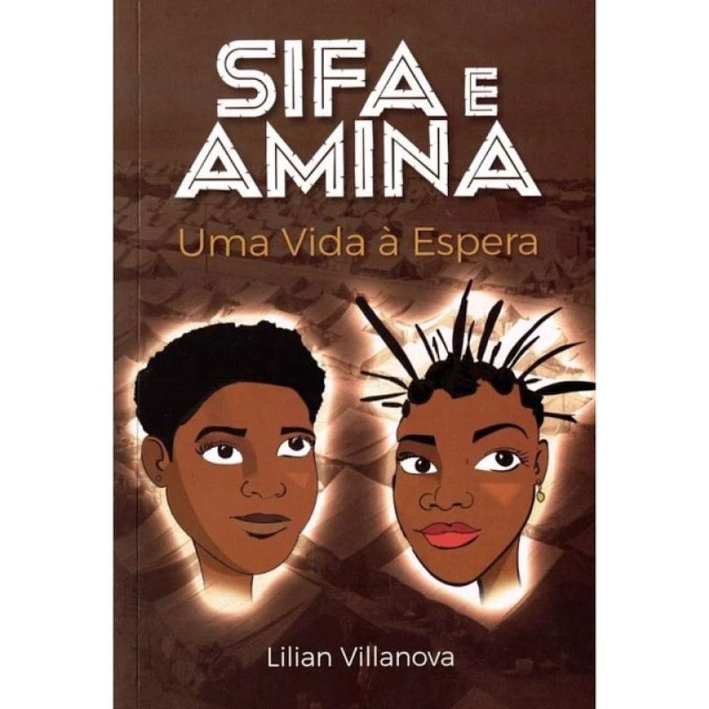 Sifa E Amina - Uma Vida À Espera