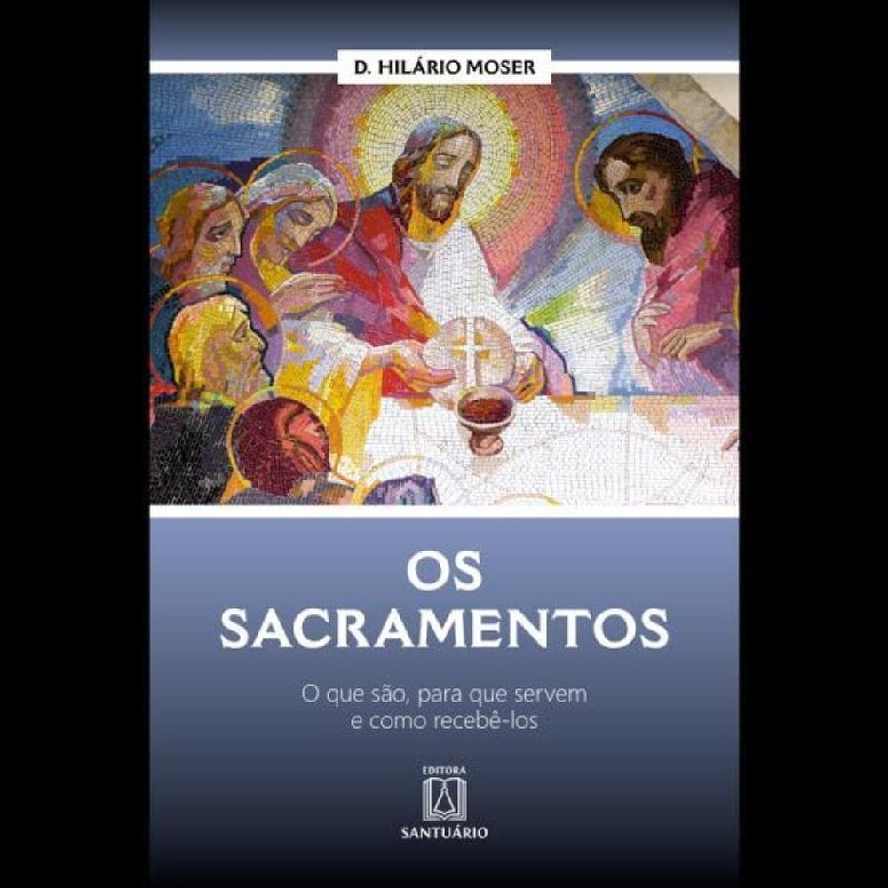 Os Sacramentos