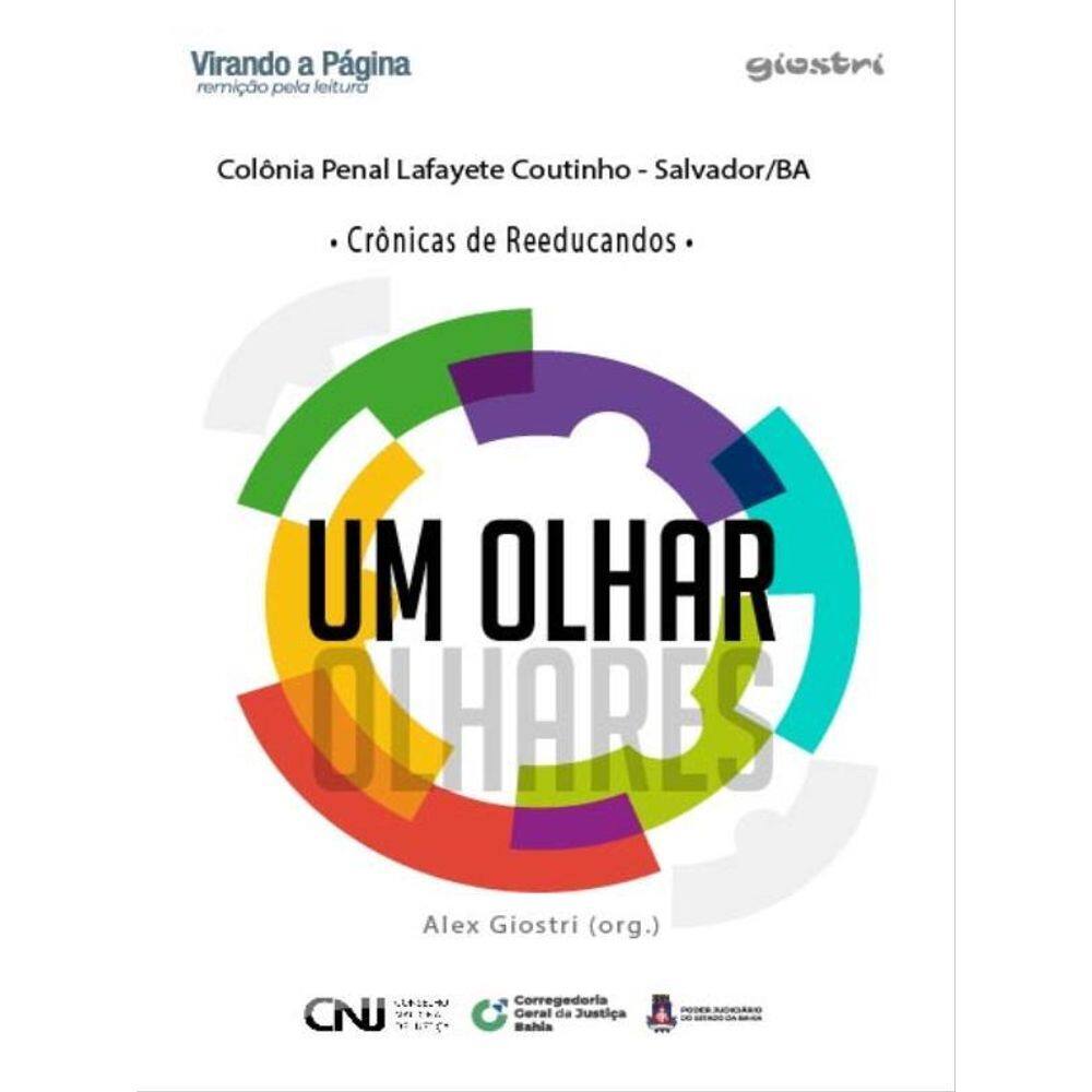 Um Olhar - Crônicas De Reeducandos - Vol. 1