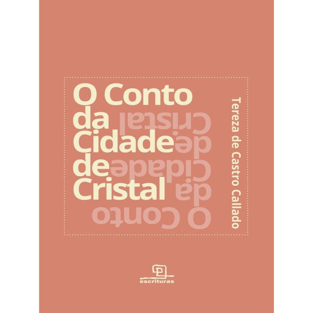 O Conto Da Cidade De Cristal