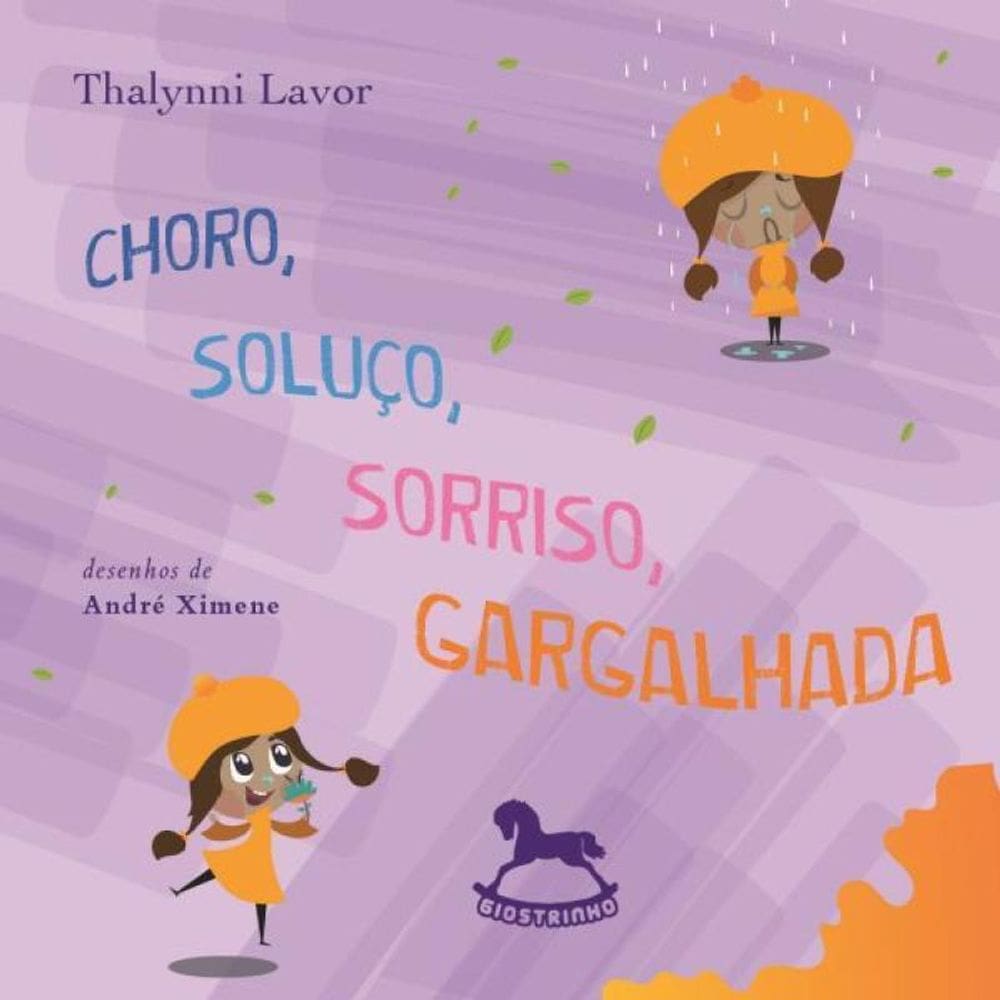 Choro, Soluço, Sorriso, Gargalhada