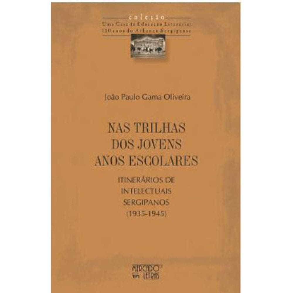 Nas Trilhas Dos Jovens Anos Escolares