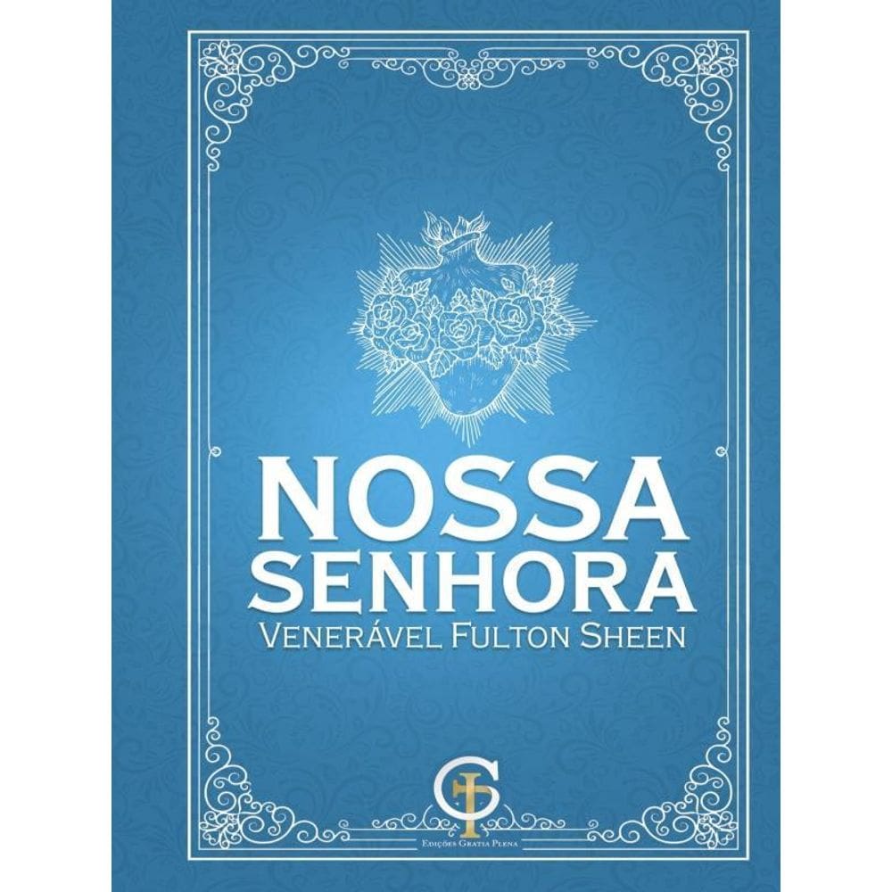 Nossa Senhora - Venerável Fulton Sheen