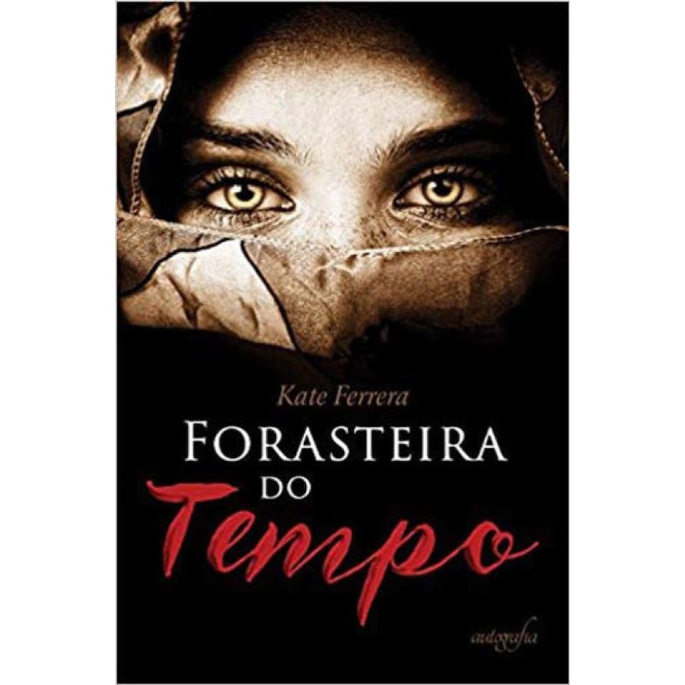 Forasteira Do Tempo