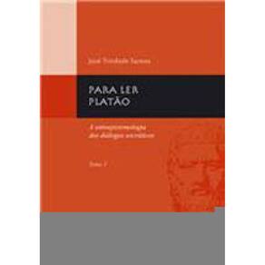 Para Ler Platão - Tomo 1