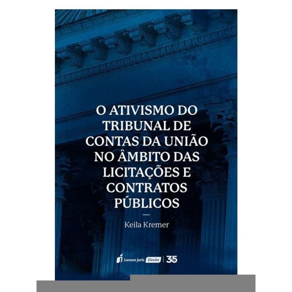 Ativismo Do Tribunal De Contas Da União No Âmbito Das Licitações E Contratos Públicos.