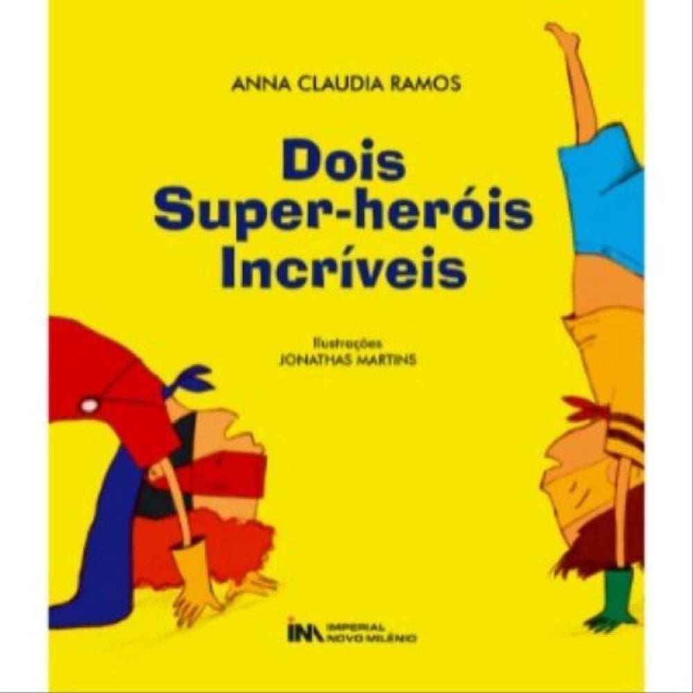 Dois Super-Heróis Incríveis