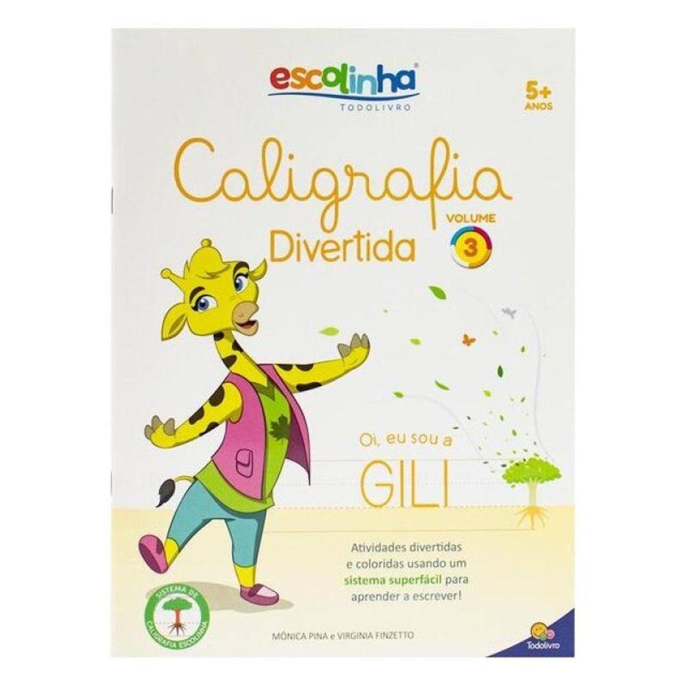 Caligrafia Divertida Iii: Vol. 3 (Escolinha Todolivro)