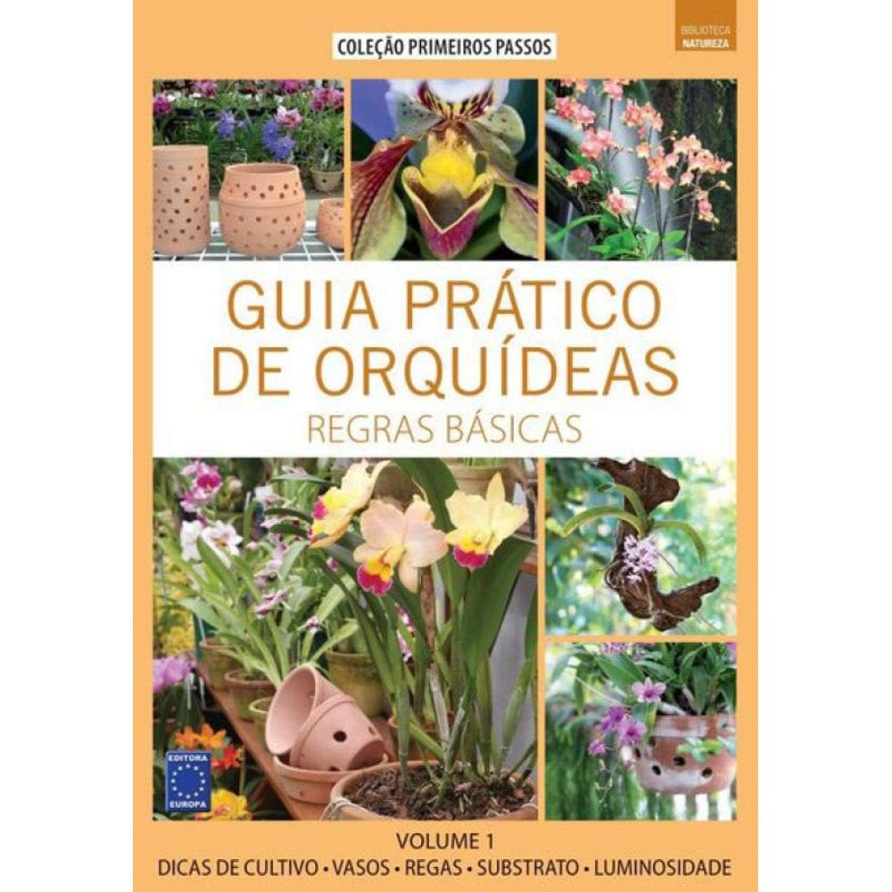 Guia Prático De Orquídeas 1 - Regras Básicas