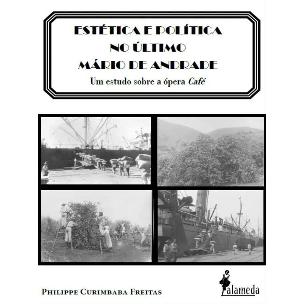 Estética E Política No Último Mário De Andrade
