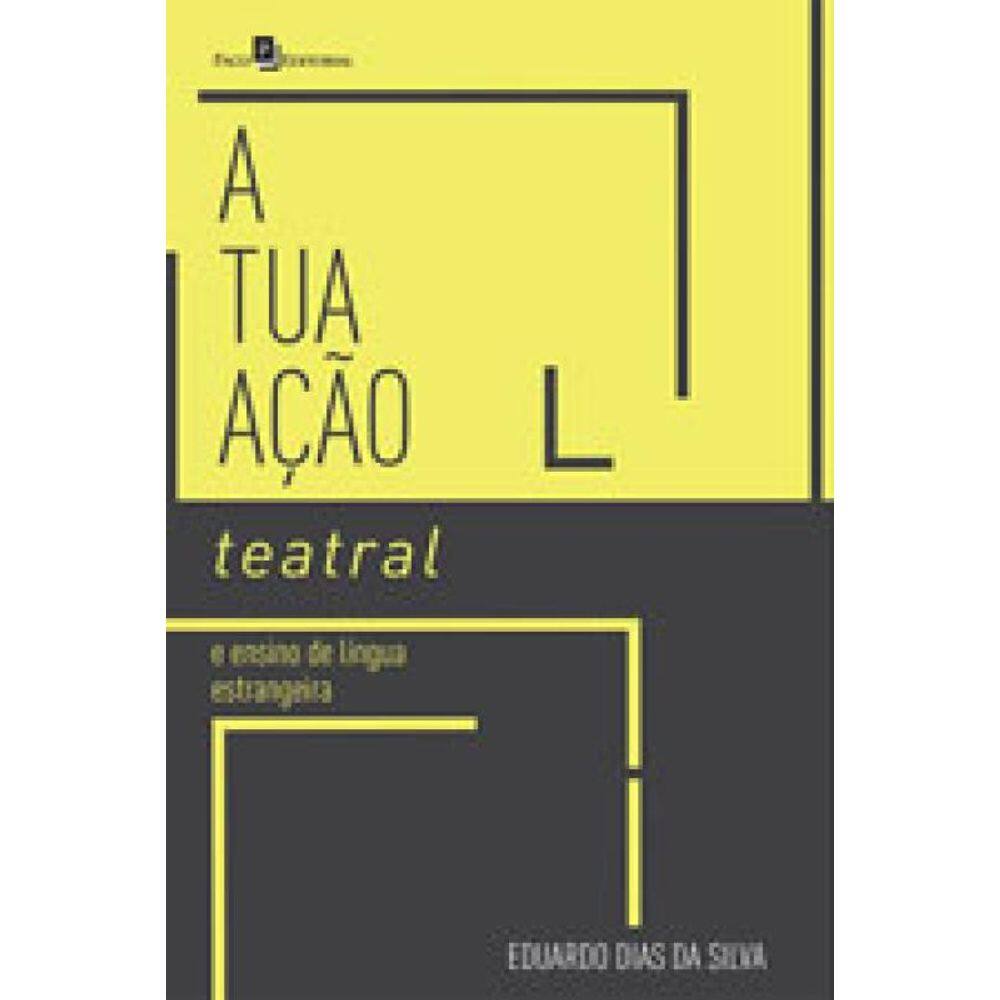Atuação Teatral E Ensino De Língua Estrangeira