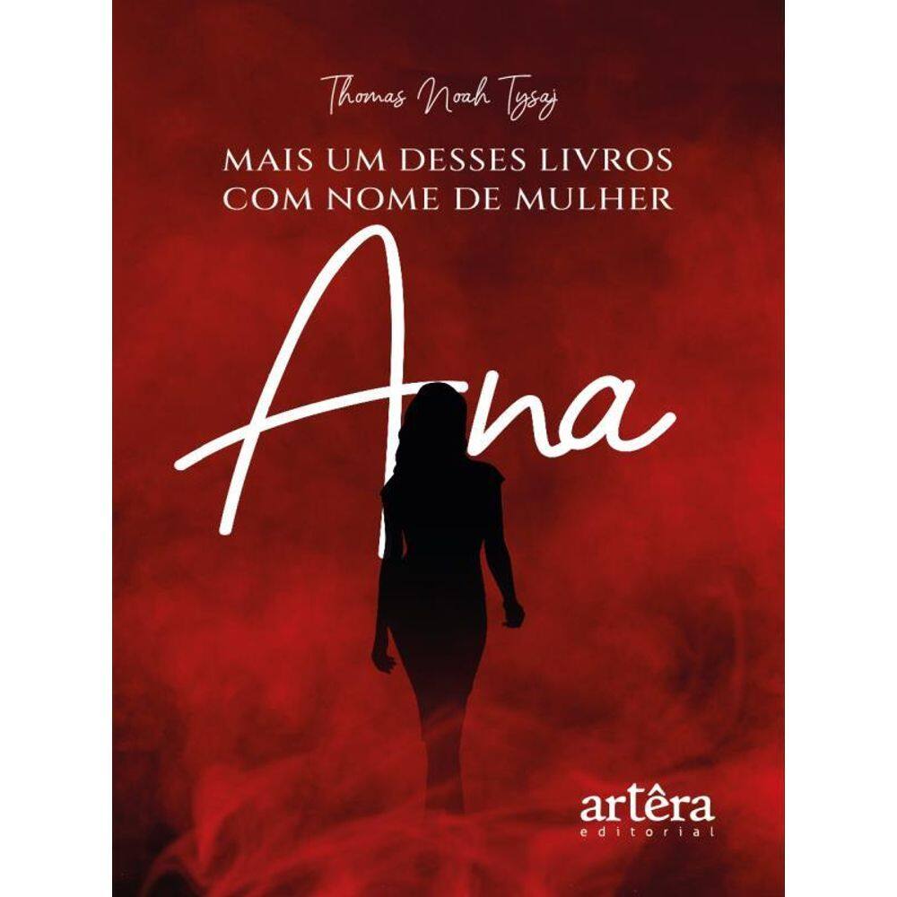 Mais Um Desses Livros Com Nome De Mulher - Vol. 1