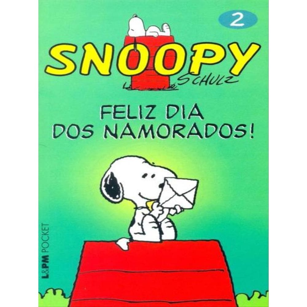 Snoopy 2 – Feliz Dia Dos Namorados! - Vol. 598