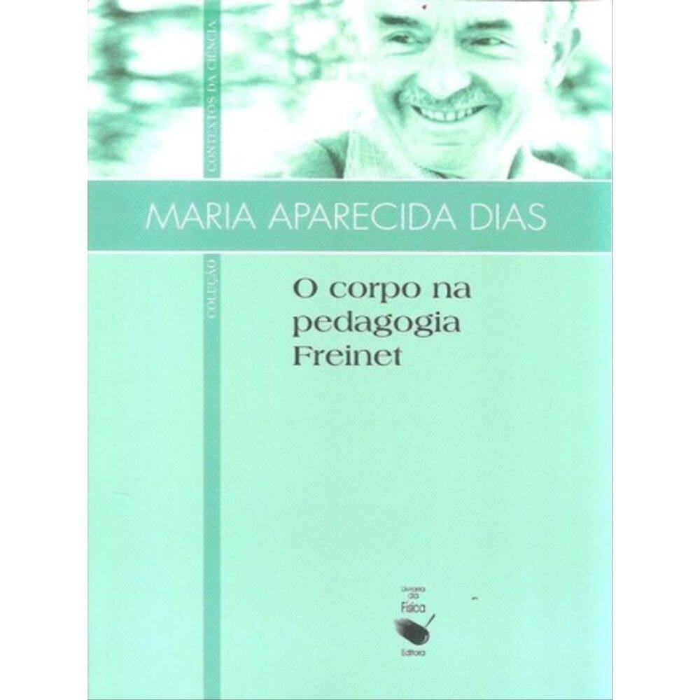 O Corpo Na Pedagogia Freinet