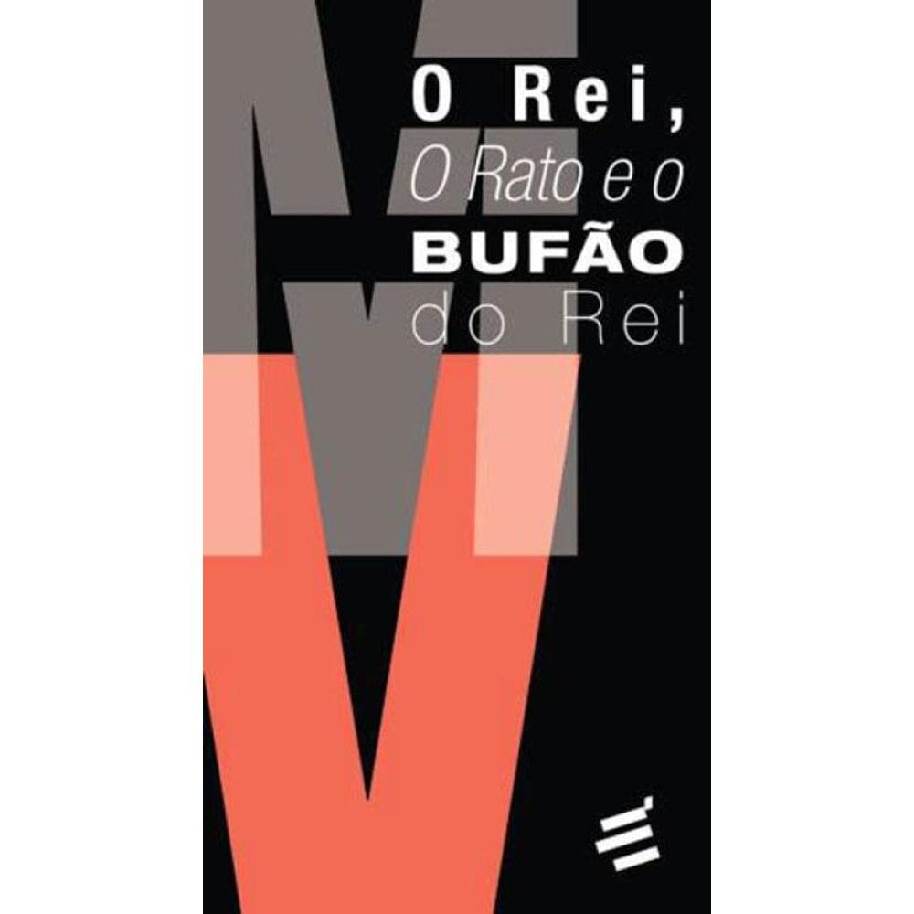 Rei, O Rato E O Bufao Do Rei, O