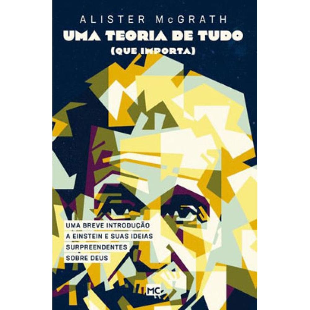 Uma Teoria De Tudo (Que Importa)