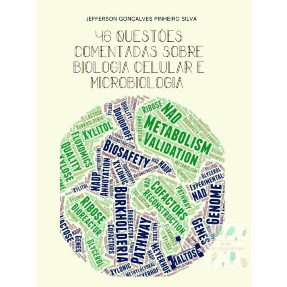 46 Questões Comentadas Sobre Biologia Celular E Microbiologia