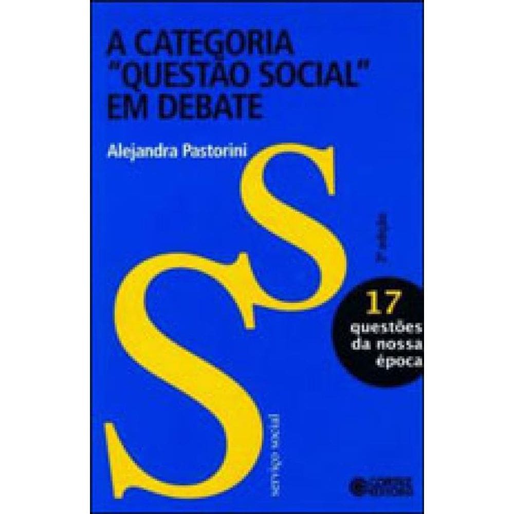 A Categoria Questão Social Em Debate