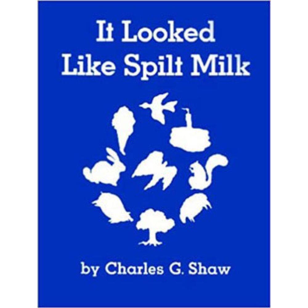 It Looked Like Spilt Milk