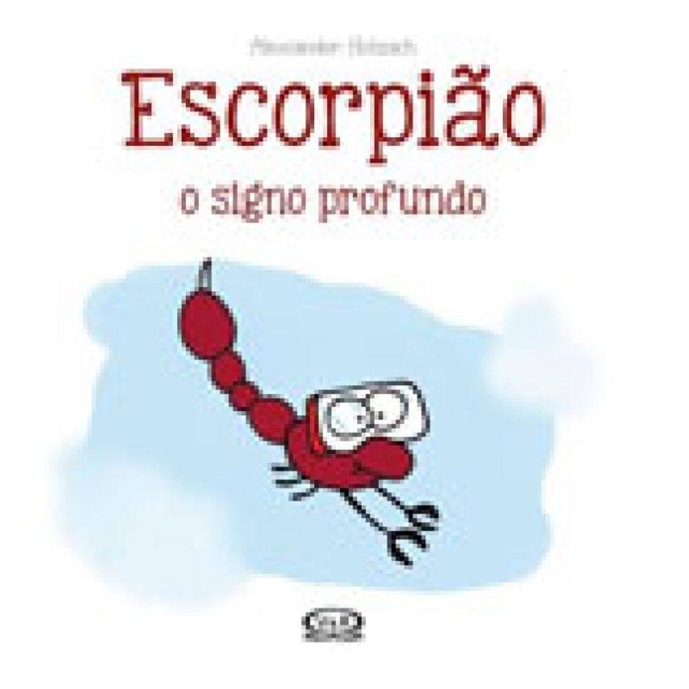 Escorpião: O Signo Profundo - Vol. 8
