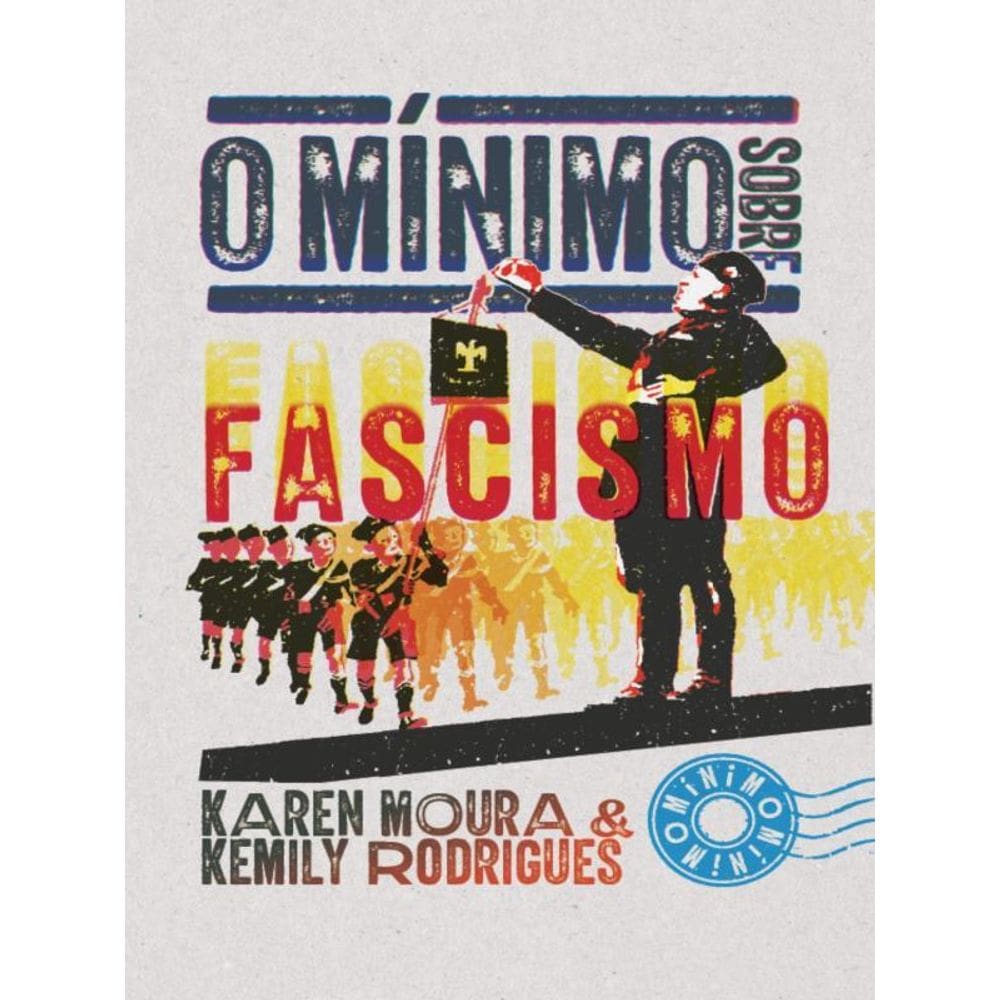 O Mínimo Sobre Fascismo