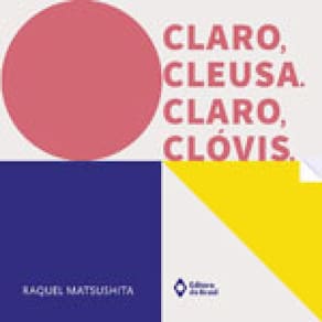 Claro, Cleusa. Claro, Clóvis