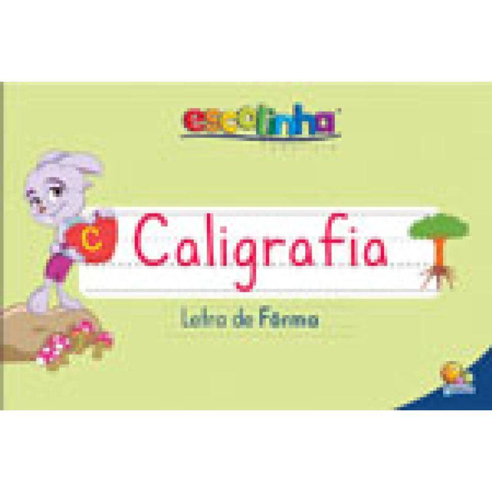 Sescolinha Sistema De Caligrafia: Letra De Fôrma
