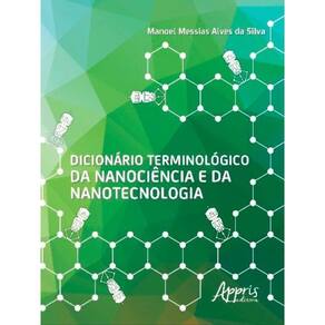 Dicionário Terminológico Da Nanociência E Da Nanotecnologia