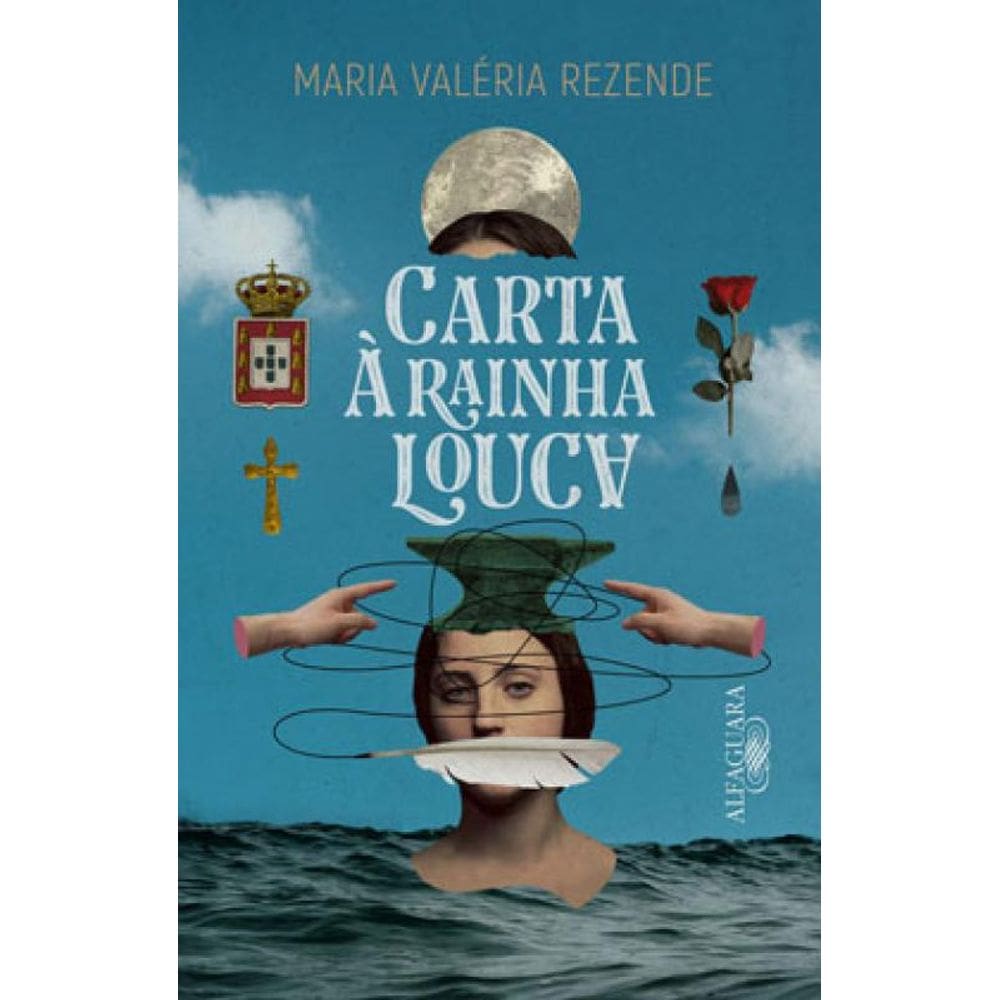 Carta À Rainha Louca