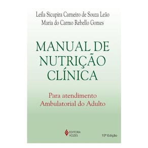 Manual De Nutrição Clínica Para Atendimento Ambulatorial Do Adulto