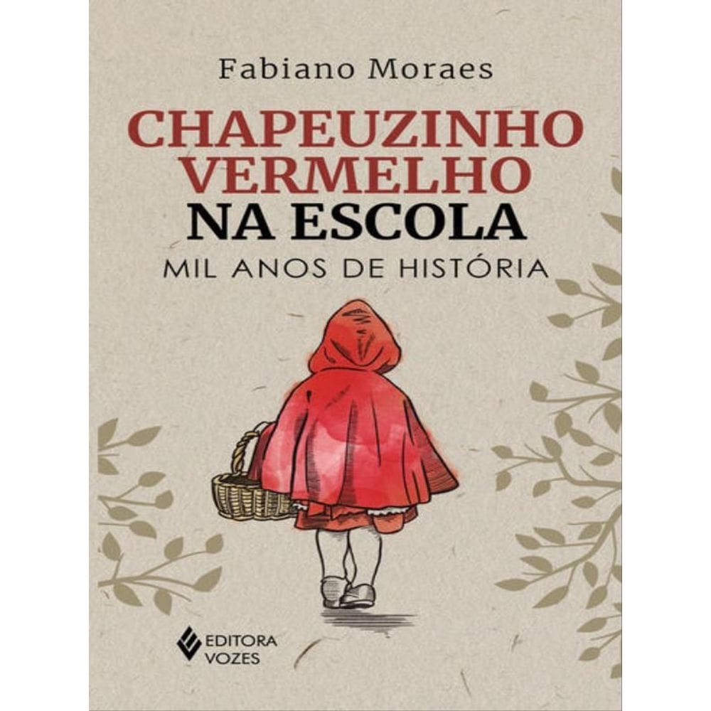 Chapeuzinho Vermelho Na Escola