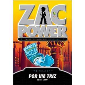 Zac Power 19 - Por Um Triz