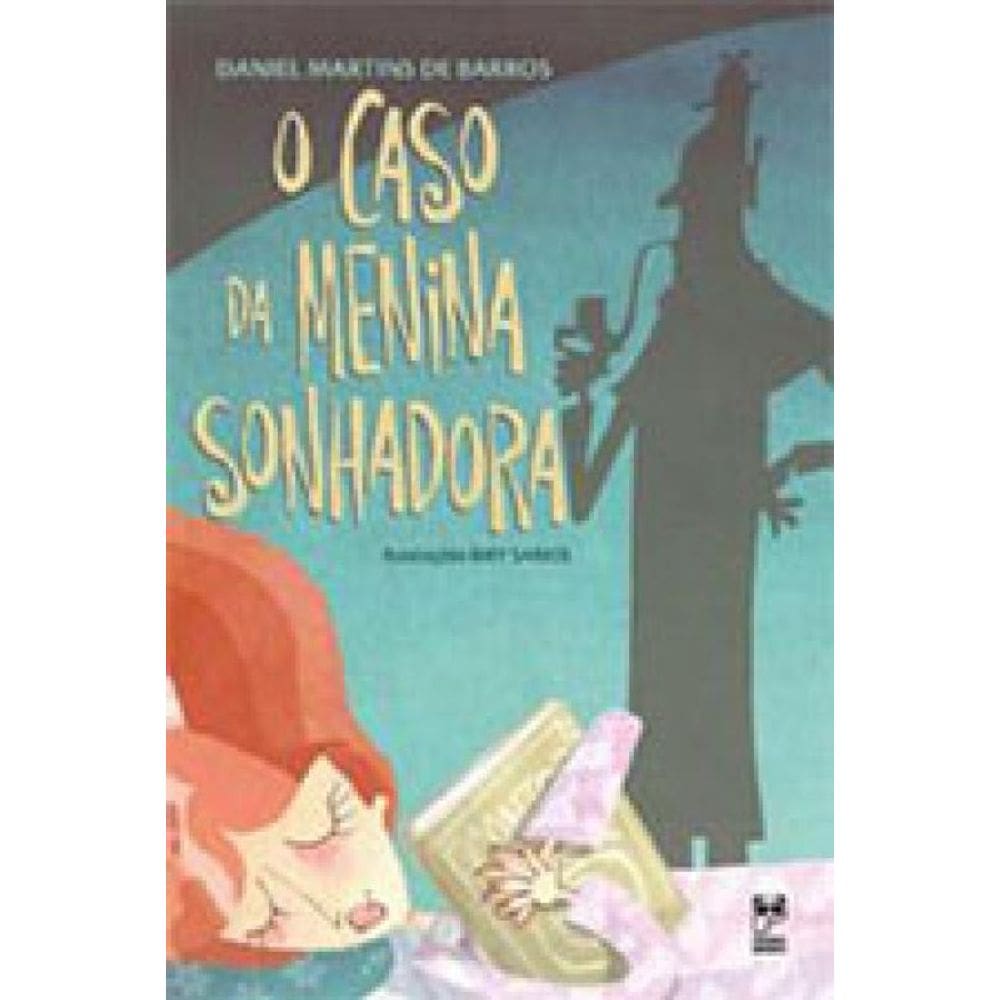 O Caso Da Menina Sonhadora