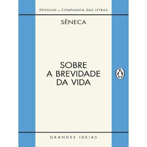 Sobre A Brevidade Da Vida / Sobre A Firmeza Do Sábio