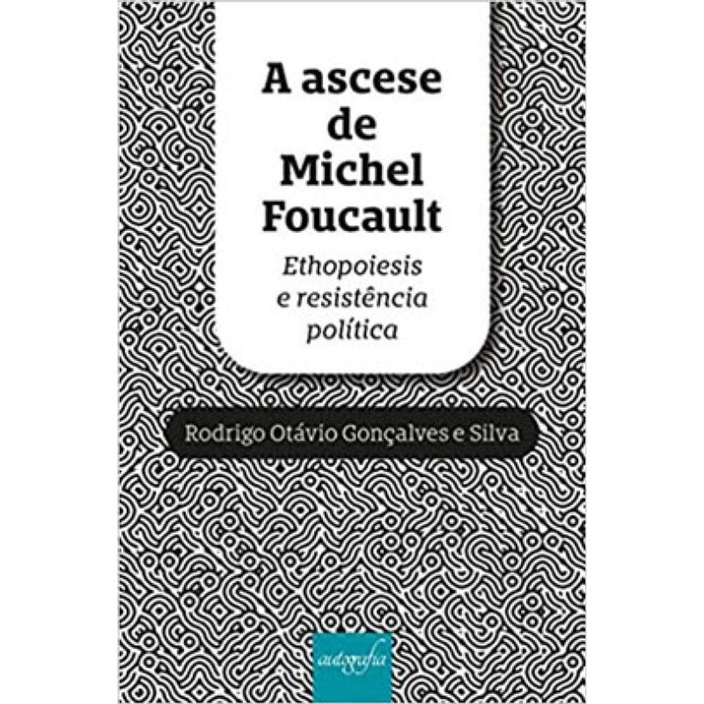 A Ascese De Michel Foucault