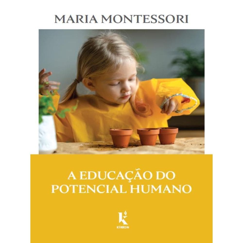 A Educação Do Potencial Humano