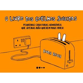 O Livro Dos Coelhos Suicidas