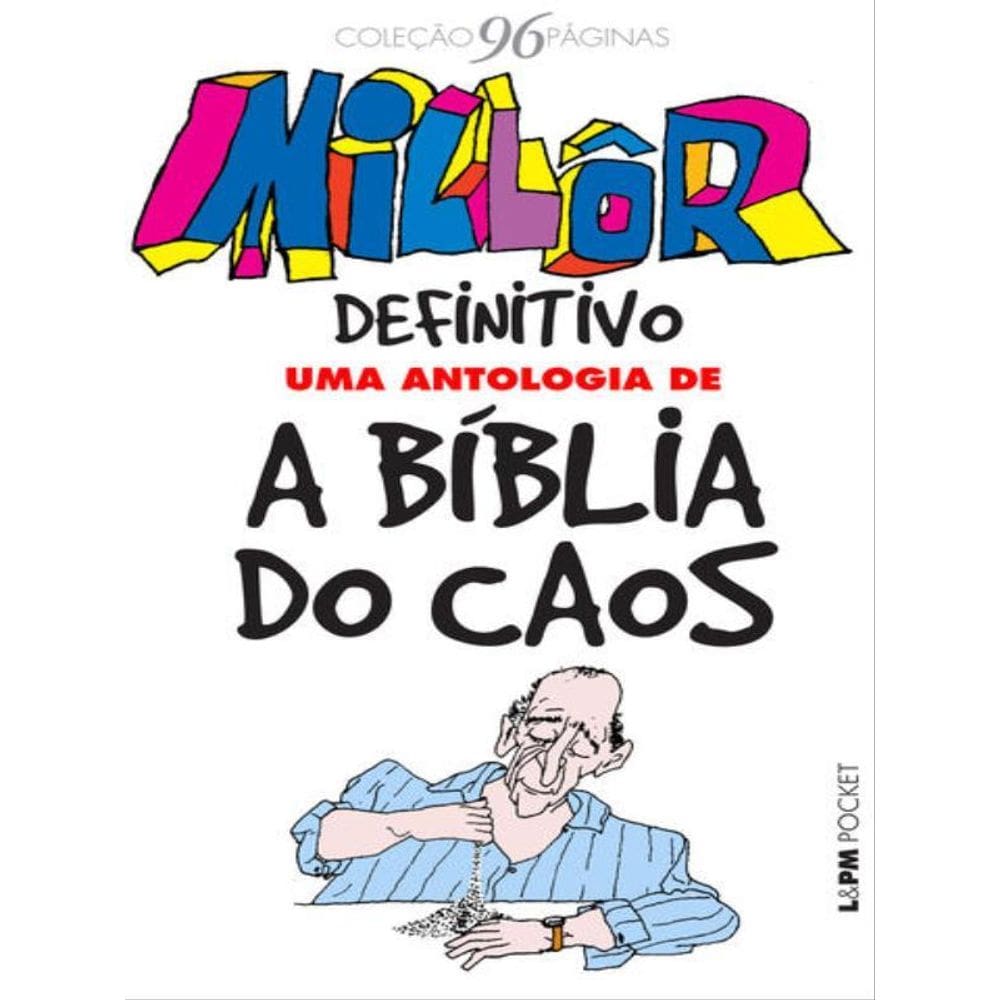 Millôr Definitivo: Uma Antologia De A Bíblia Do Caos - Vol. 1224