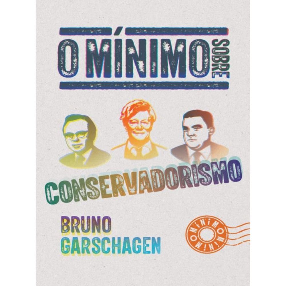 O Mínimo Sobre Conservadorismo