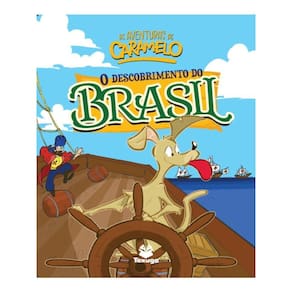 As Aventuras De Caramelo - O Descobrimento Do Brasil - Vol. 1