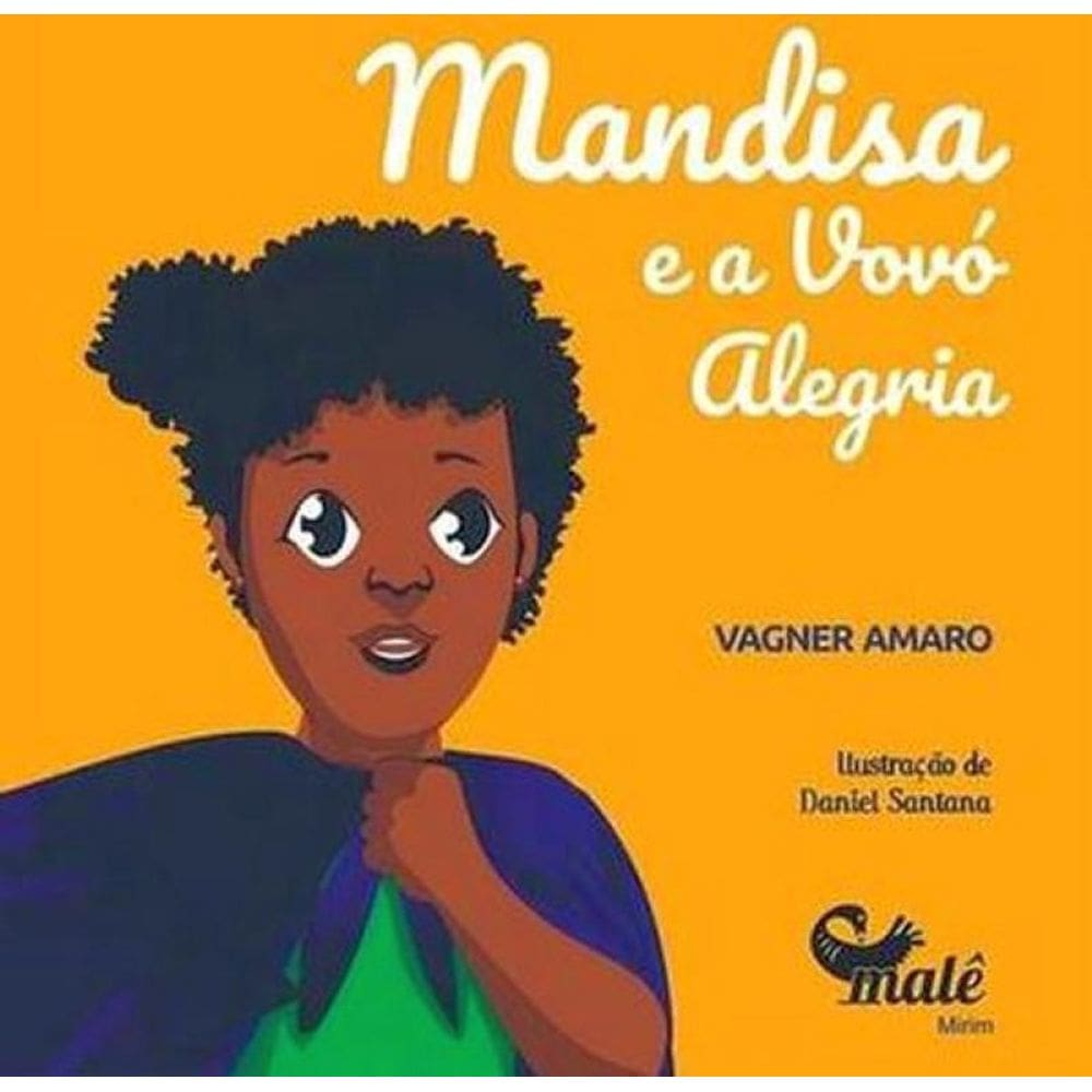 Mandisa E A Vovó Alegria