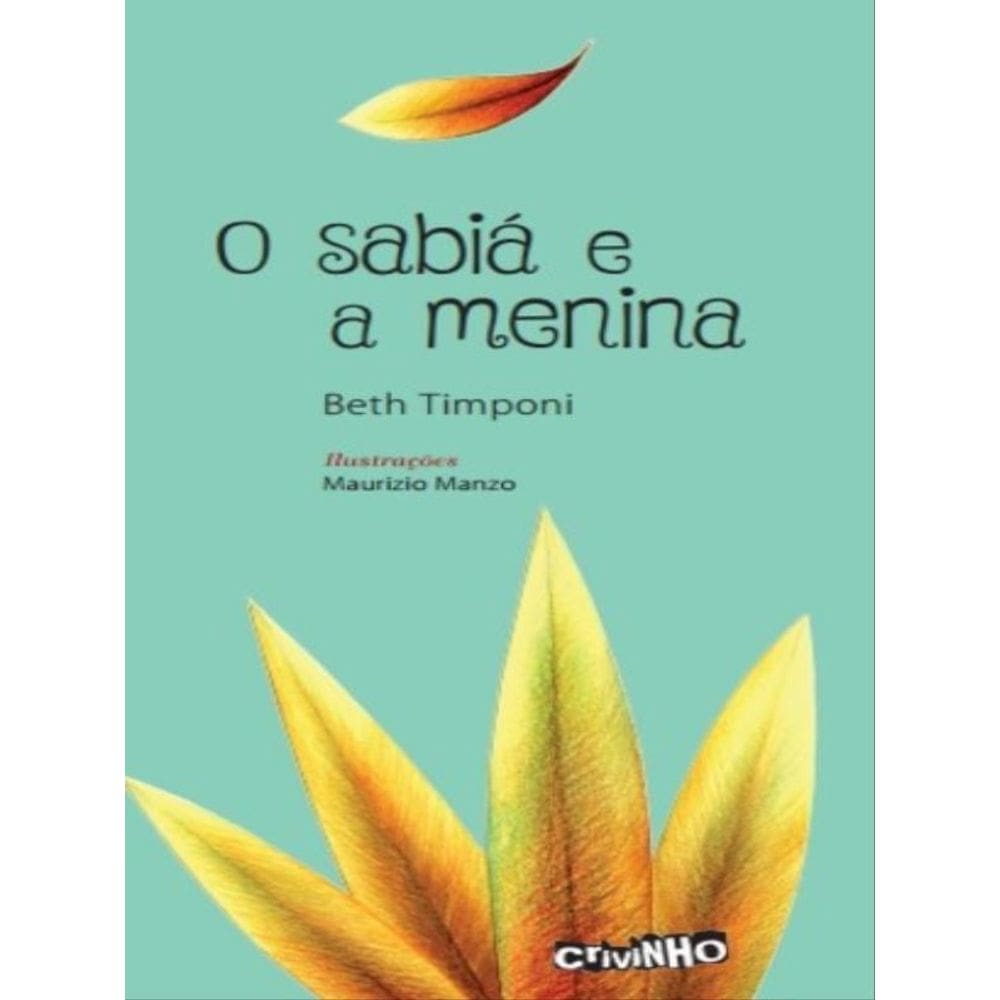 O Sabiá E A Menina