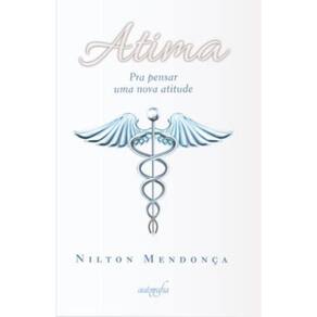 Atima - Pra Pensar Uma Nova Atitude