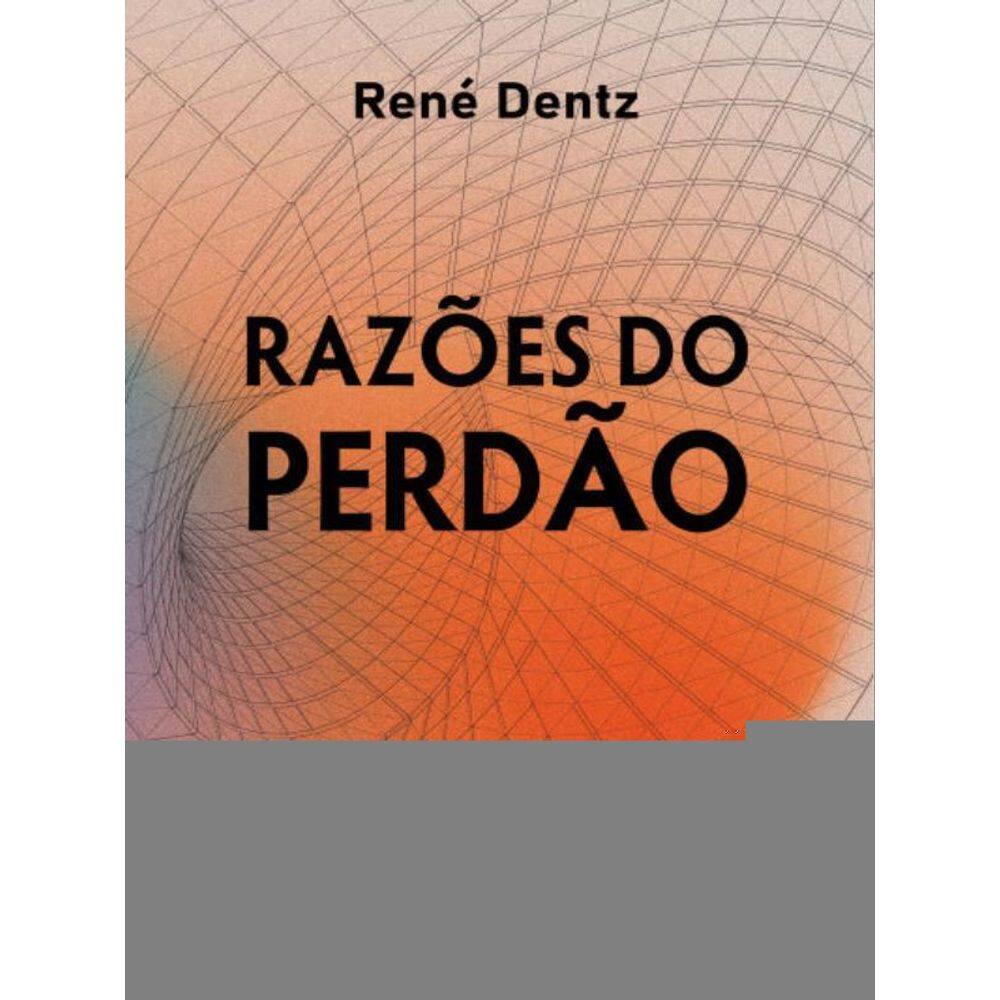 Razões Do Perdão