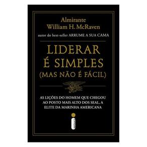 Liderar É Simples (Mas Não É Fácil)
